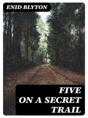cover image of Five on a Secret Trail
